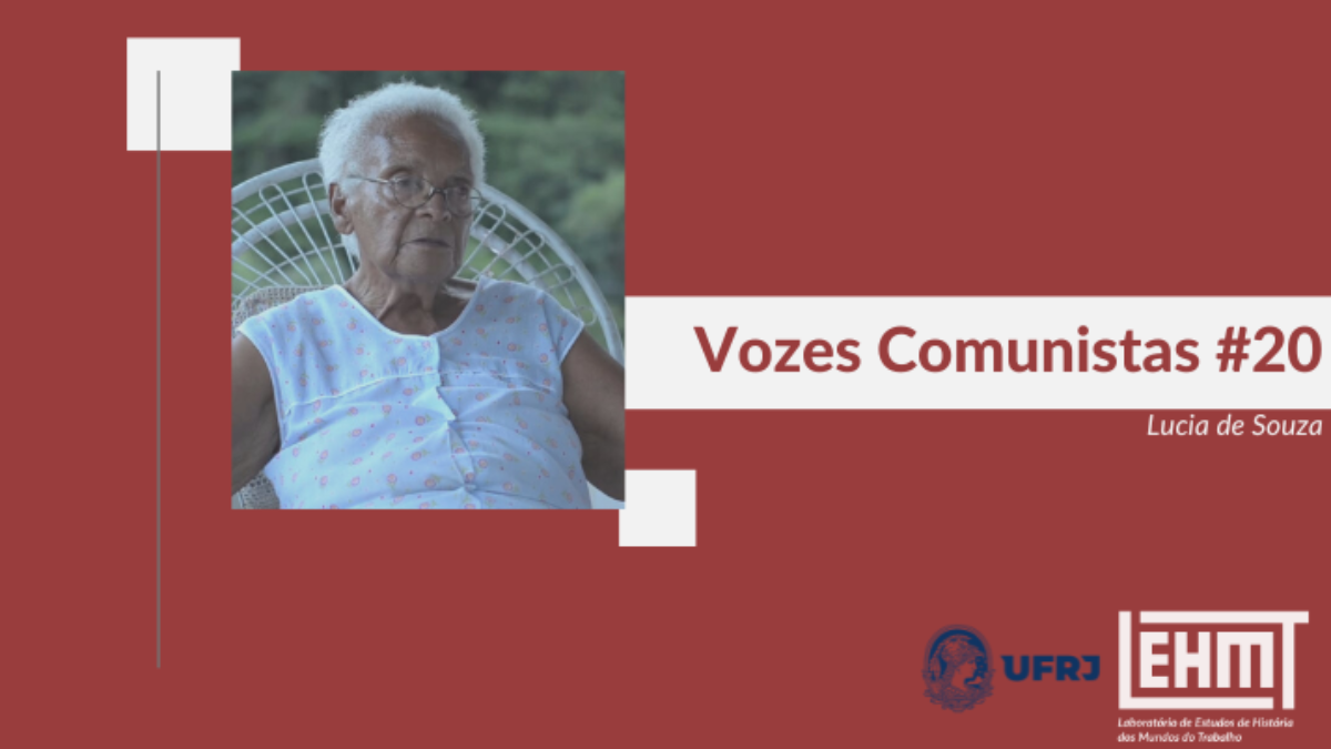 Vozes Comunistas #20: Lucia de Souza